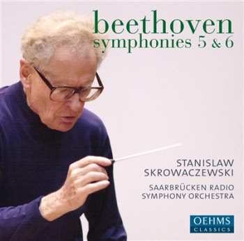 Ludwig van Beethoven: Symphonies 5 & 6