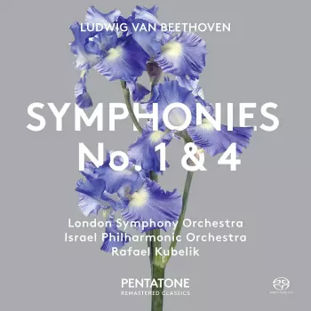 Ludwig van Beethoven: Symphonies No. 1 & 4