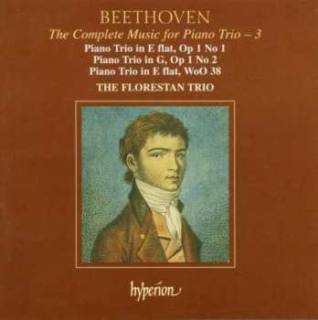 Album Ludwig van Beethoven: The Complete Music For Piano Trio, Vol. 3 • Piano Trio In E Flat, Op 1 No 1; Piano Trio In G, Op 1 No 2; Piano Trio In E Flat, Woo 38