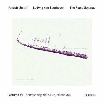 Ludwig van Beethoven: The Piano Sonatas, Volume VI - Sonatas Opp. 54, 57, 78, 79 And 81a