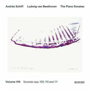 Album Ludwig van Beethoven: The Piano Sonatas, Volume VIII - Sonatas Opp. 109, 110 And 111