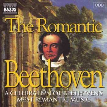 Album Ludwig van Beethoven: The Romantic Beethoven
