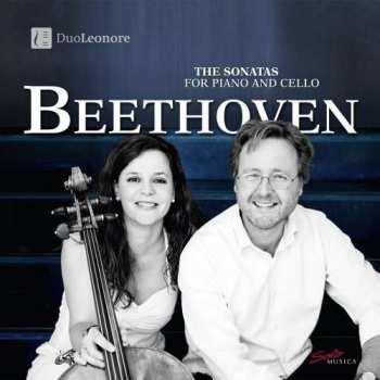 Album Ludwig van Beethoven: The Sonatas For Piano And Cello