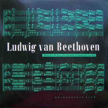 LP Ludwig van Beethoven: Koncert D Dur Pro Housle A Orchestr, Op. 61 276271