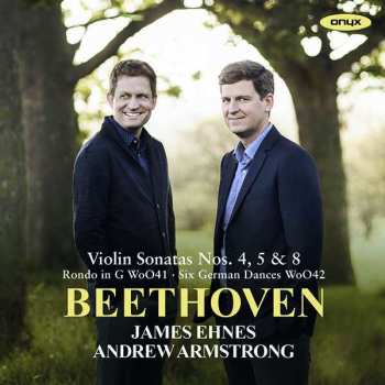 CD Ludwig van Beethoven: Violin Sonatas Nos. 4, 5 & 8; Rondo In G; Six German Dances 431551