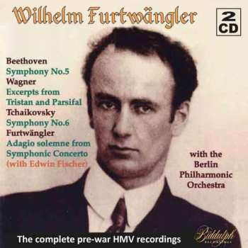 Album Ludwig van Beethoven: Wilhelm Furtwängler - Complete Pre-war Recordings