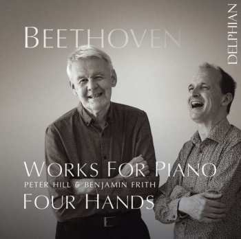 Album Ludwig van Beethoven: Works For Piano: Four Hands
