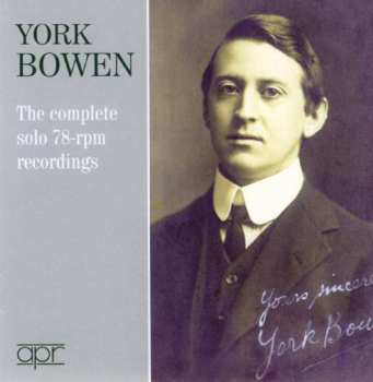 Album Ludwig van Beethoven: York Bowen - The Complete Solo 78-rpm Recordings