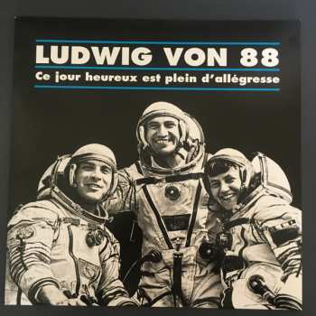 2LP Ludwig Von 88: Ce Jour Heureux Est Plein D'Allegresse 274773