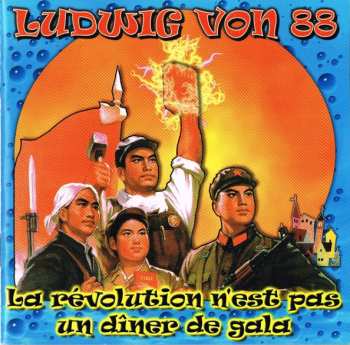 CD Ludwig Von 88: La Révolution N'Est Pas Un Dîner De Gala 520687