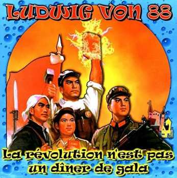 Album Ludwig Von 88: La Révolution N'Est Pas Un Dîner De Gala