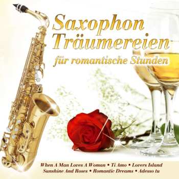 Album Lui Martin: Saxophon Träumereien Für Romantische Stunden
