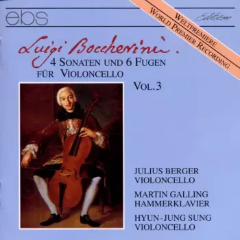 4 Sonaten Und 6 Fugen Für Violoncello Vol.3