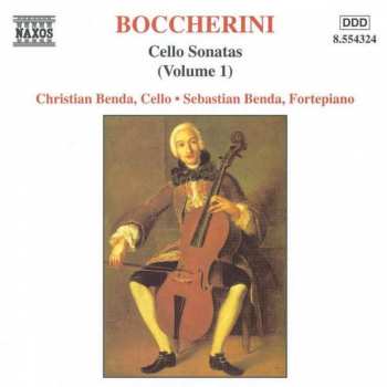 Album Luigi Boccherini: Cello Sonatas (Volume 1)
