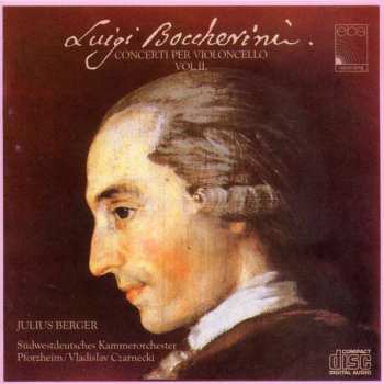 CD Luigi Boccherini: Concerti Per Violoncello Vol II. 343888