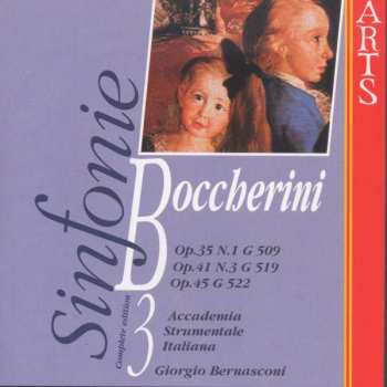 Album Luigi Boccherini: Sinfonie Op.35 N.1 G509, Op.41, N.3 G519, Op.45, G522 - Vol.3