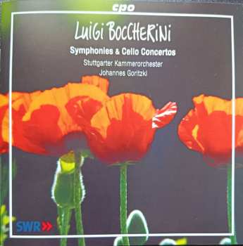 Luigi Boccherini: Luigi Boccherini Symphonies & Cello Concertos