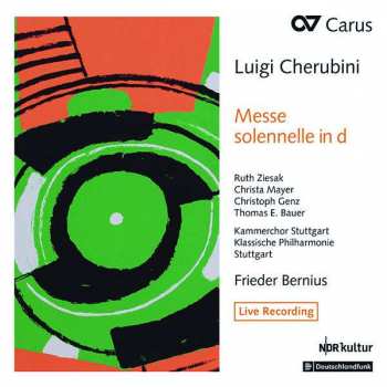 CD Luigi Cherubini: Messe Solennelle In D Minor 474577