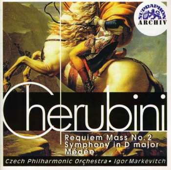 Album Luigi Cherubini: Requiem Mass No. 2 / Symphony In D Major / Médée