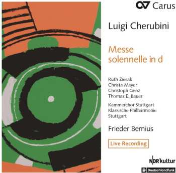 Album Luigi Cherubini: Messe Solennelle In D Minor