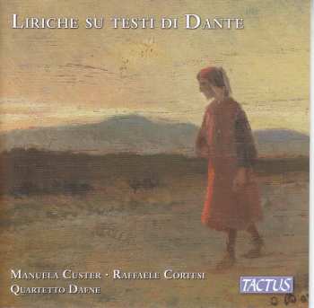 Album Luigi Confidati: Manuela Custer - Liriche Su Testi Die Dante