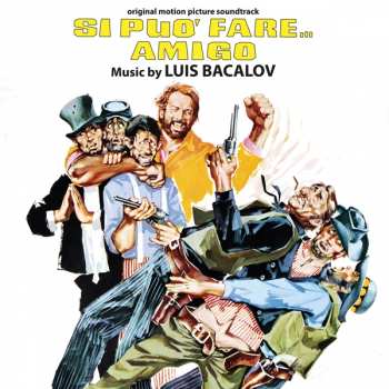 Album Luis Bacalov: Si Puo' Fare... Amigo (Original Motion Picture Soundtrack)
