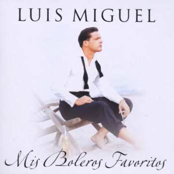 Album Luis Miguel: Mis Boleros Favoritos