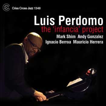 Album Luis Perdomo: The ‘Infancia’Project