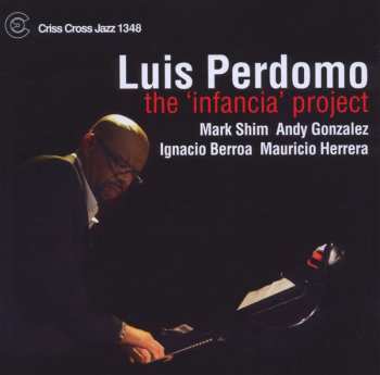 CD Luis Perdomo: The ‘Infancia’Project 471036