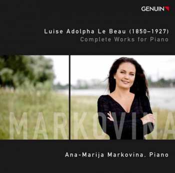 Album Luise Adolpha Le Beau: Complete Works For Piano