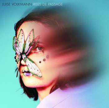 Album Luise Volkmann: Rites De Passage