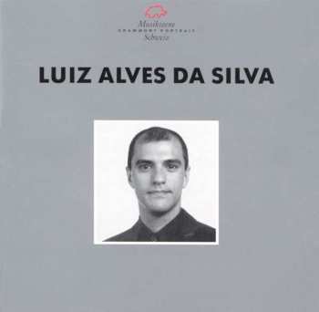 Album Luiz Alves Da Silva: Luiz Alves Da Silva