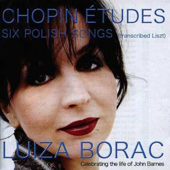 Album Luiza Borac: Chopin Études / Six Polish Songs