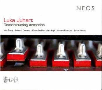 Luka Juhart: Deconstructing Accordion