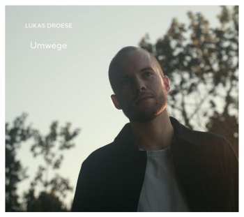 CD Lukas Droese: Umwege 534766