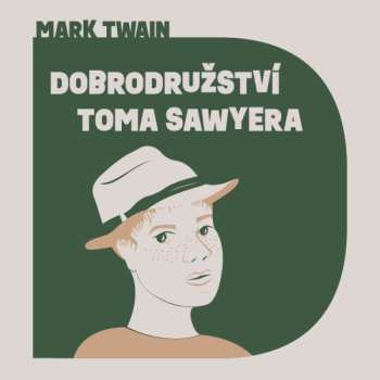 Album Lukáš Hlavica: Twain: Dobrodružství Toma Sawyera