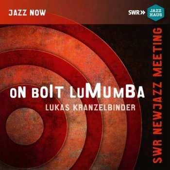 Album Lukas Kranzelbinder: On Boit Lumumba