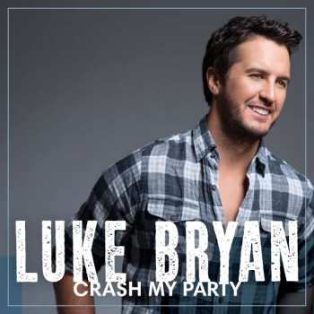 Album Luke Bryan: Crash My Party