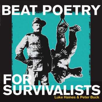 Album Luke Haines: Beat Poetry For Survivalists