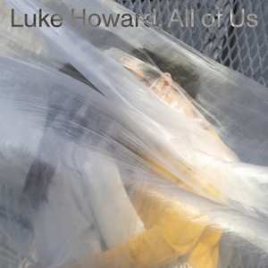 Album Luke Howard: All Of Us