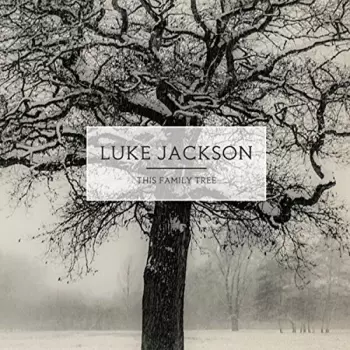 Luke Jackson: This Family Tree