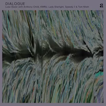 Luke Slater: Dialogue