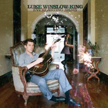 Album Luke Winslow-King: Everlasting Arms