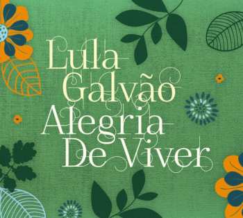 Album Lula Galvao: Alegria De Viver
