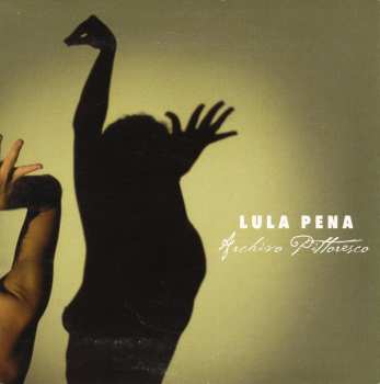 Album Lula Pena: Archivo Pittoresco