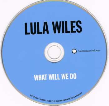 CD Lula Wiles: What Will We Do 418365