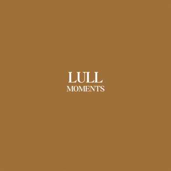 2LP Lull: Moments LTD | CLR 413277