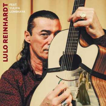 Album Lulo Reinhardt: Lulo Reinhardt Feat. Yuliya Lonskaya