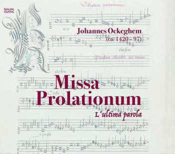 Album L'ultima Parola: Missa Prolationum