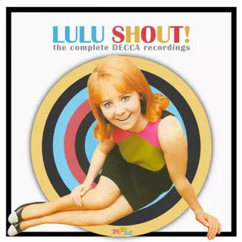 Shout! The Complete Decca Recordings